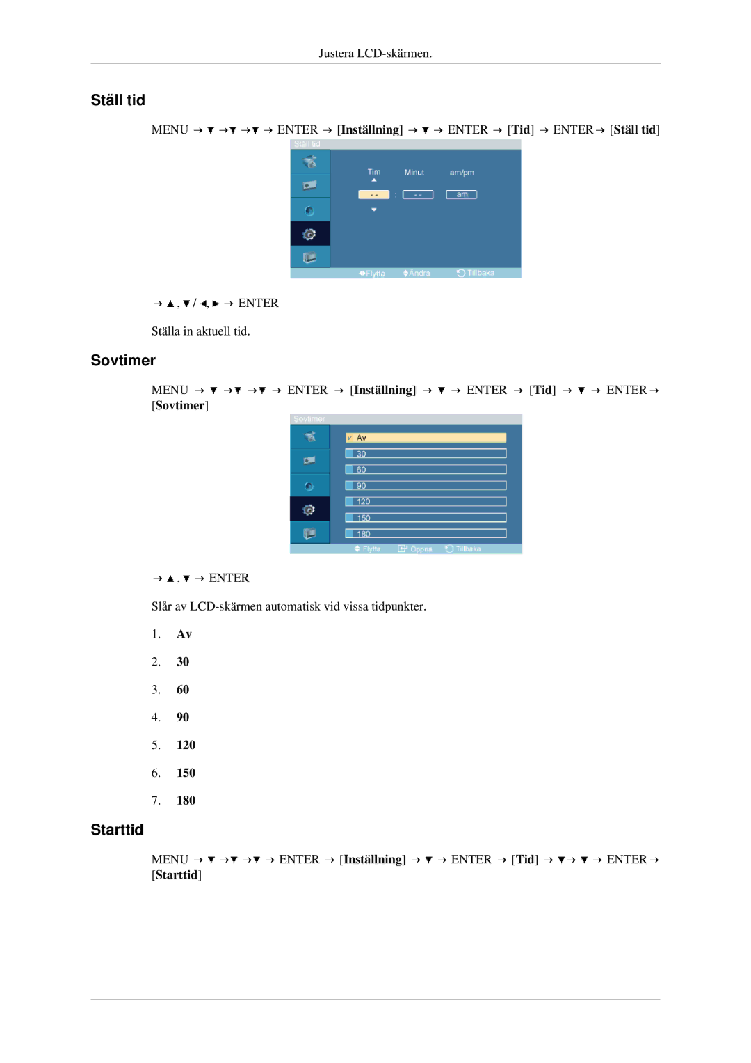 Samsung LH40TCTMBC/EN, LH46TCTMBC/EN manual Ställ tid, Sovtimer, Starttid 