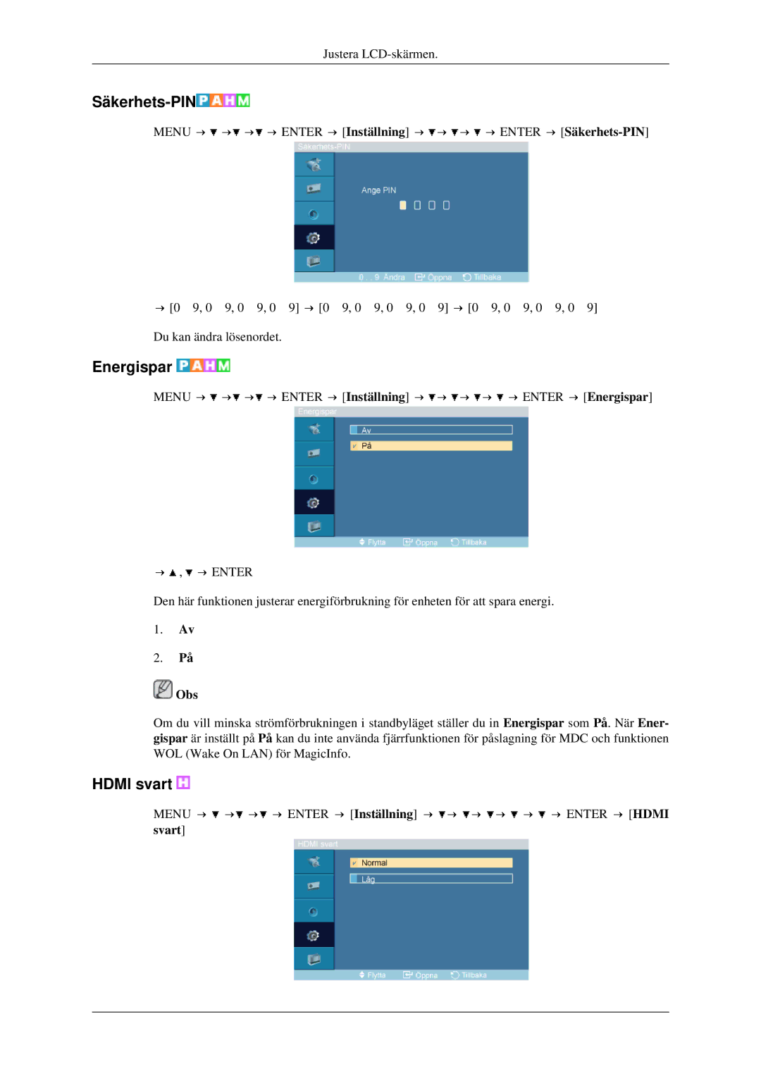 Samsung LH40TCTMBC/EN, LH46TCTMBC/EN manual Säkerhets-PIN, Energispar, Hdmi svart, Svart 