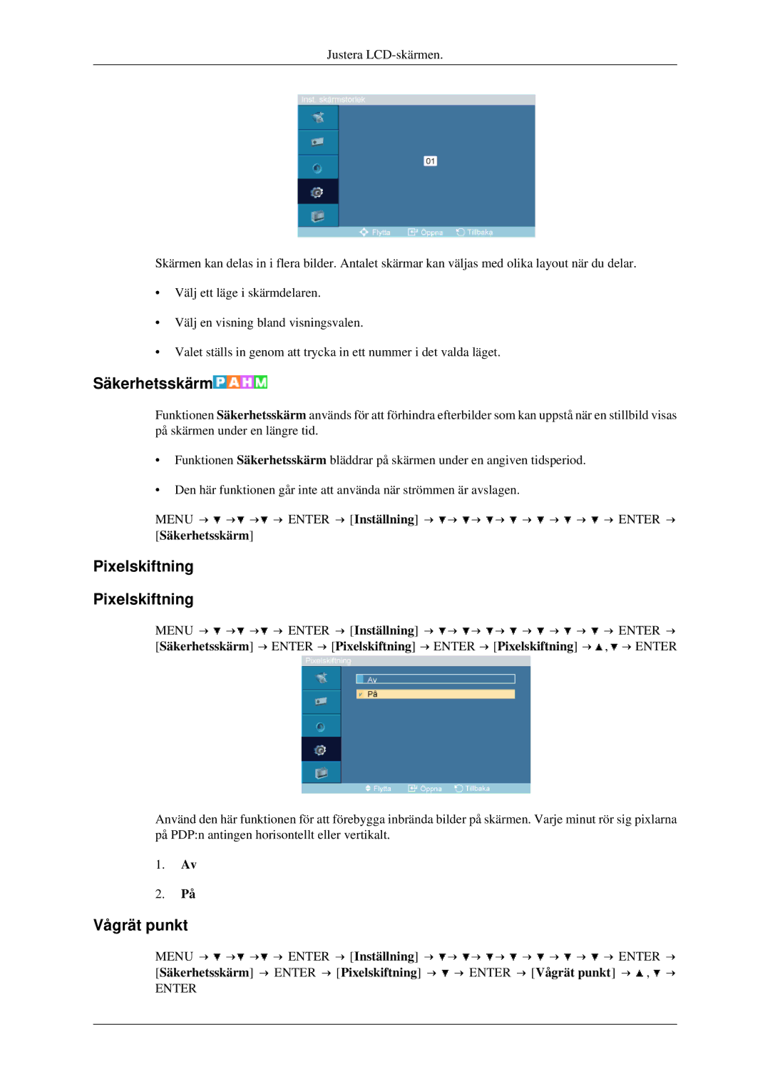 Samsung LH46TCTMBC/EN, LH40TCTMBC/EN manual Säkerhetsskärm, Pixelskiftning, Vågrät punkt 