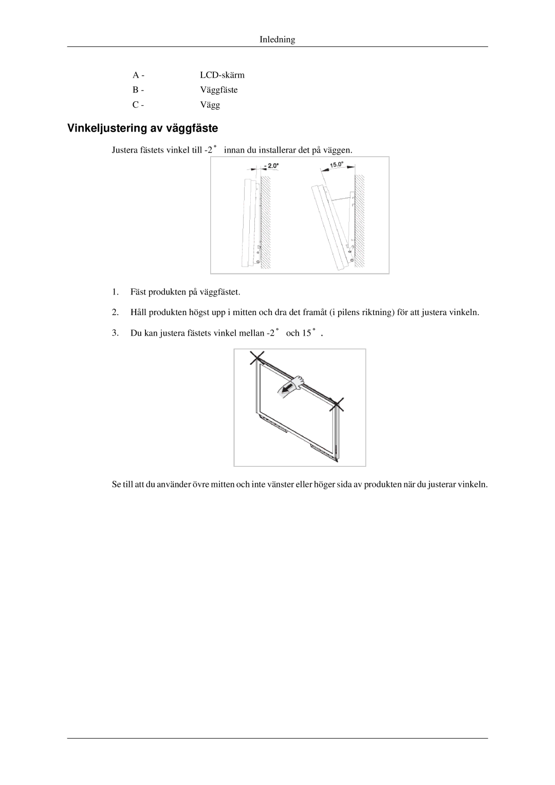 Samsung LH40TCTMBC/EN, LH46TCTMBC/EN manual Vinkeljustering av väggfäste 