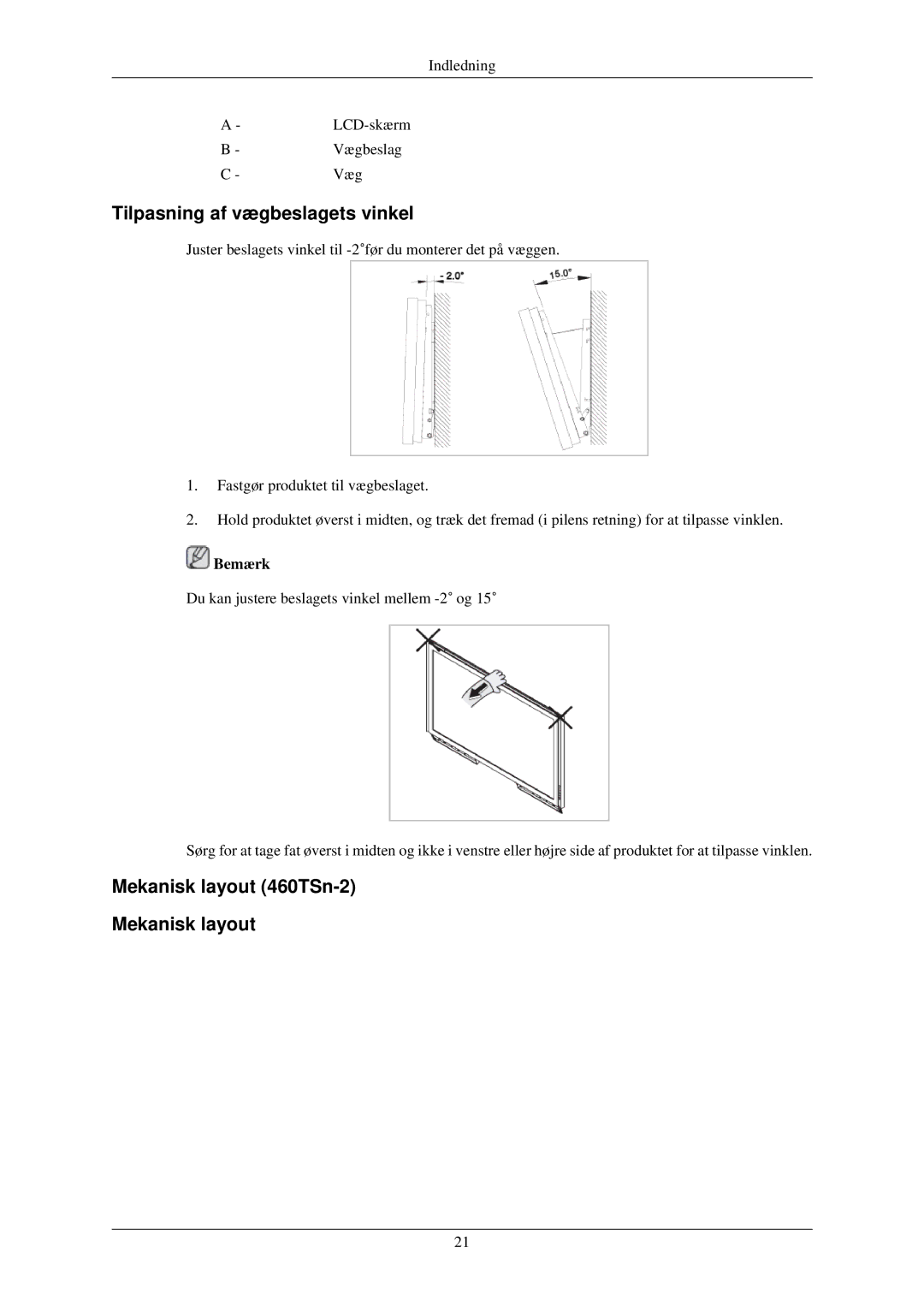 Samsung LH40TCQMBG/EN, LH40TCUMBG/EN, LH46TCUMBC/EN manual Tilpasning af vægbeslagets vinkel, Mekanisk layout 460TSn-2 