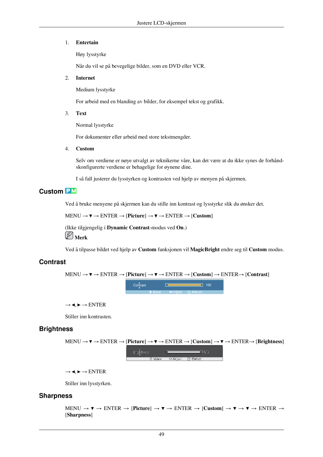 Samsung LH40TCUMBC/EN, LH40TCUMBG/EN, LH46TCUMBC/EN, LH40TCQMBG/EN, LH46TCUMBG/EN Custom, Contrast, Brightness, Sharpness 