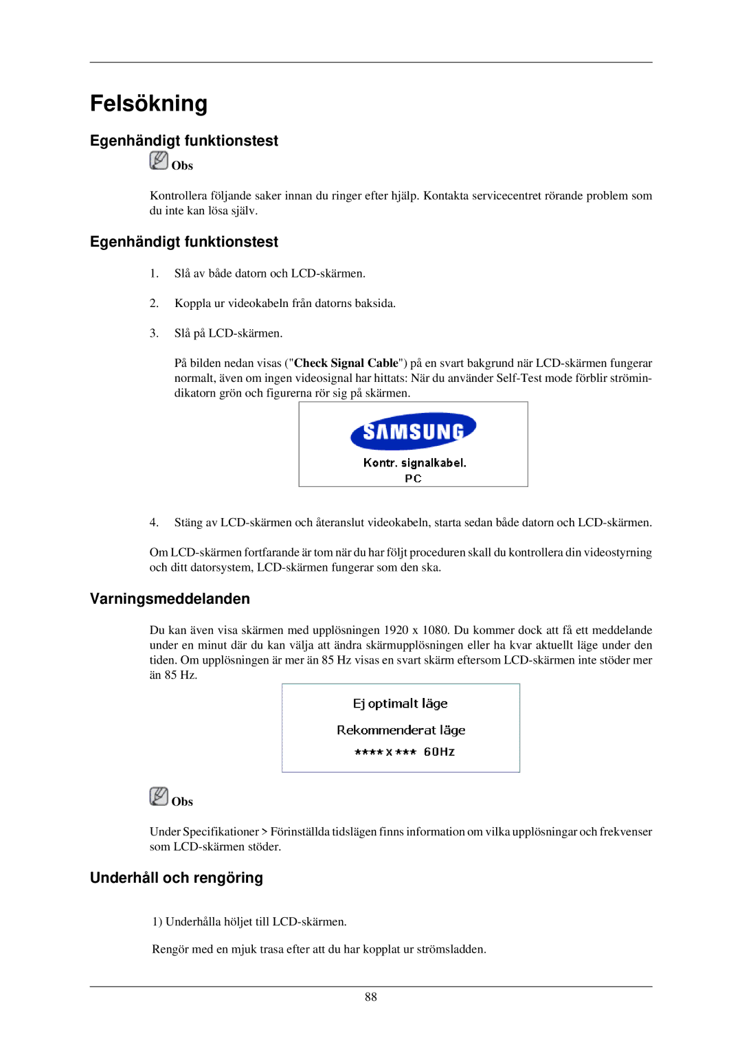 Samsung LH46TCUMBG/EN, LH40TCUMBG/EN, LH46TCUMBC/EN Egenhändigt funktionstest, Varningsmeddelanden, Underhåll och rengöring 