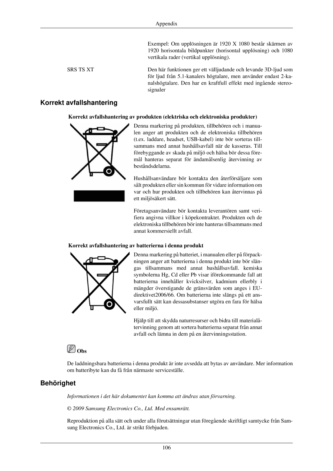 Samsung LH46TCUMBC/EN, LH40TCUMBG/EN, LH40TCQMBG/EN Behörighet, Korrekt avfallshantering av batterierna i denna produkt 