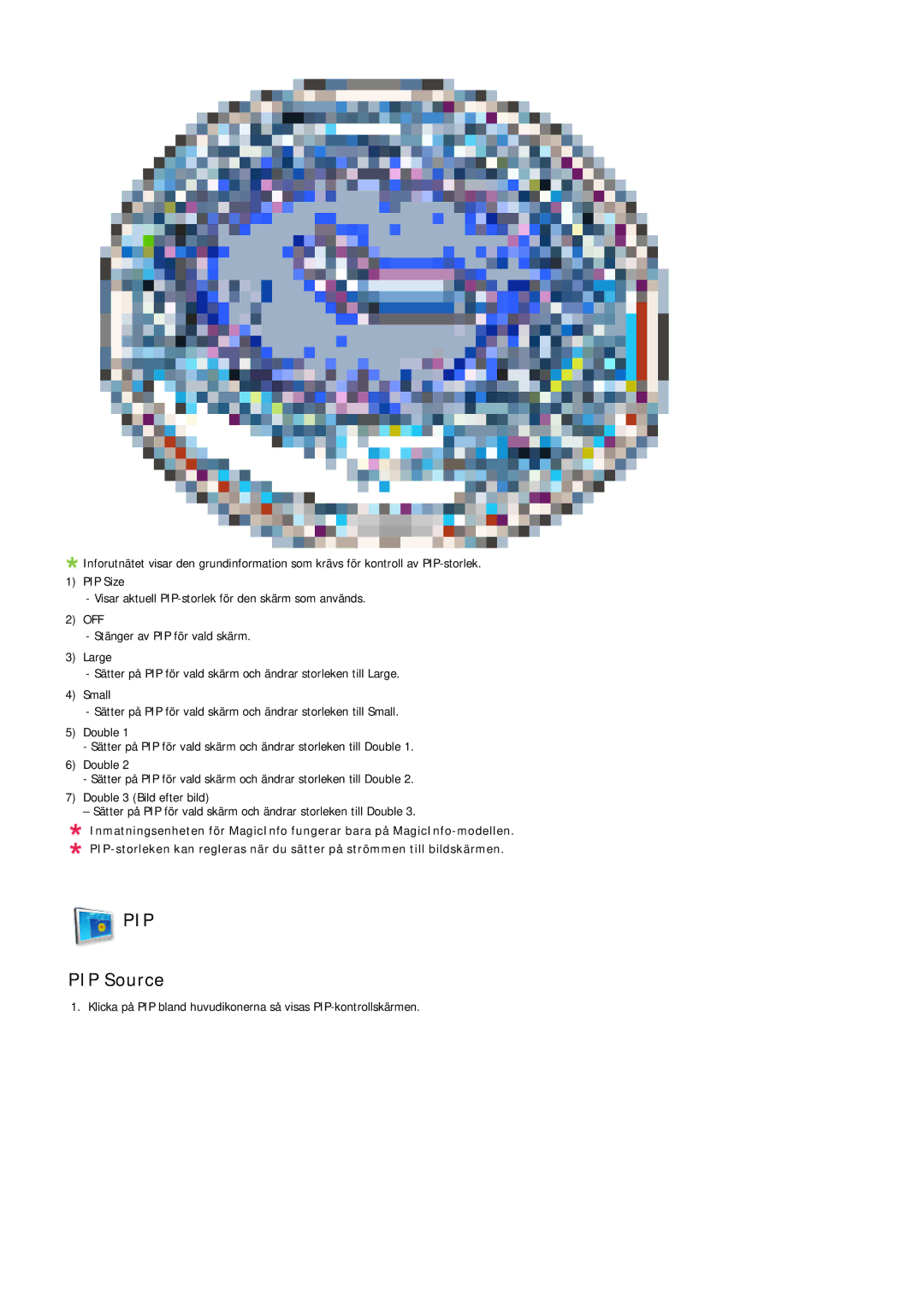 Samsung LH40TCQMBG/EN, LH40TCUMBG/EN, LH46TCUMBC/EN, LH46TCUMBG/EN, LH40TCUMBC/EN manual PIP Source 