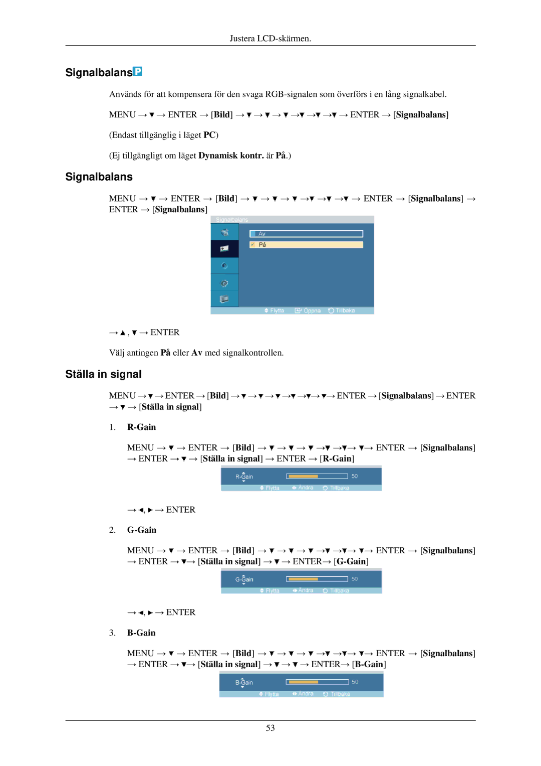 Samsung LH46TCUMBG/EN, LH40TCUMBG/EN, LH46TCUMBC/EN, LH40TCQMBG/EN, LH40TCUMBC/EN manual Signalbalans, Ställa in signal 