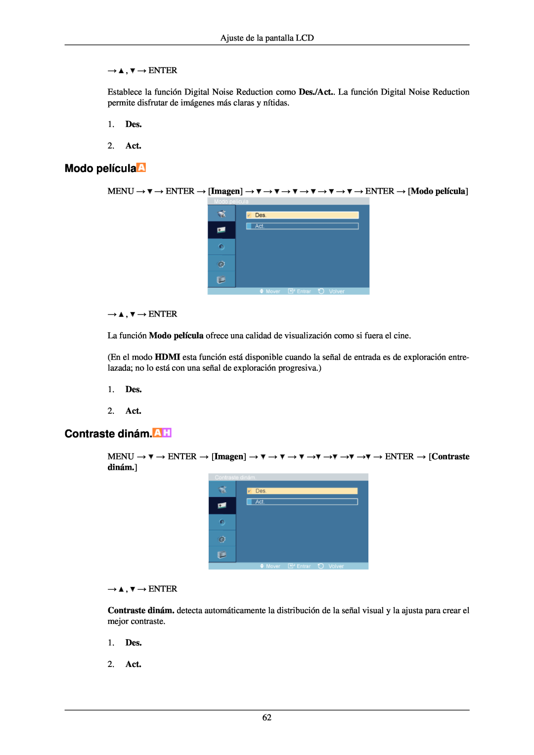 Samsung LH40TCQMBG/EN manual Modo película, MENU → → ENTER → Imagen → → → → → → → → ENTER → Contraste dinám, Des 2. Act 