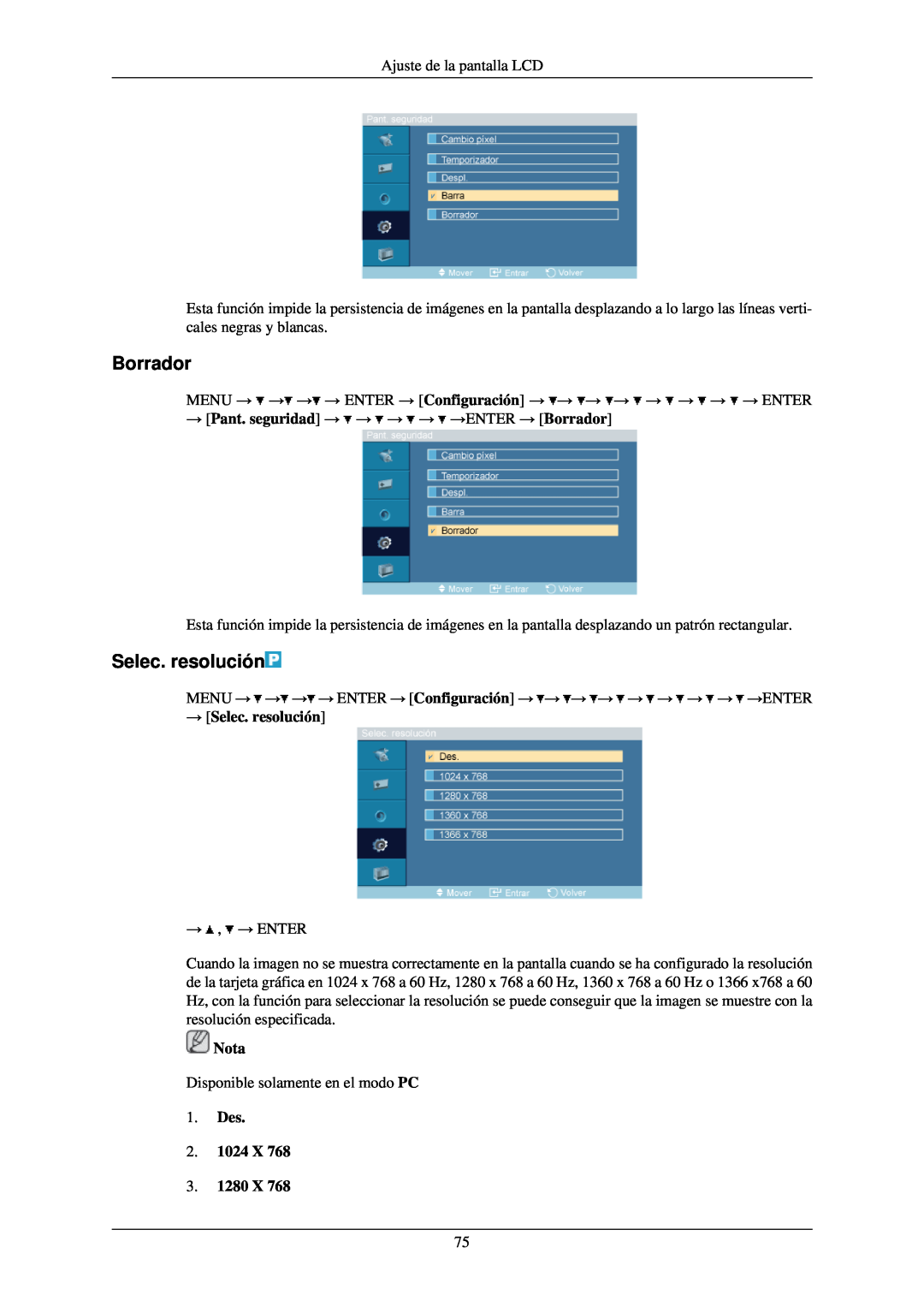 Samsung LH40TCUMBG/EN → Pant. seguridad → → → → →ENTER → Borrador, → Selec. resolución, Des 2. 1024 X 3. 1280 X 