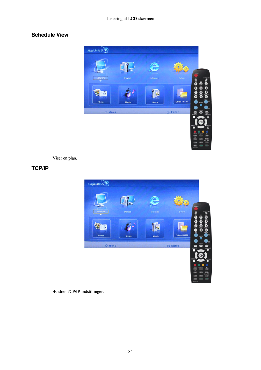 Samsung LH40TCUMBC/EN manual Schedule View, Tcp/Ip, Justering af LCD-skærmen, Viser en plan, Ændrer TCP/IP-indstillinger 