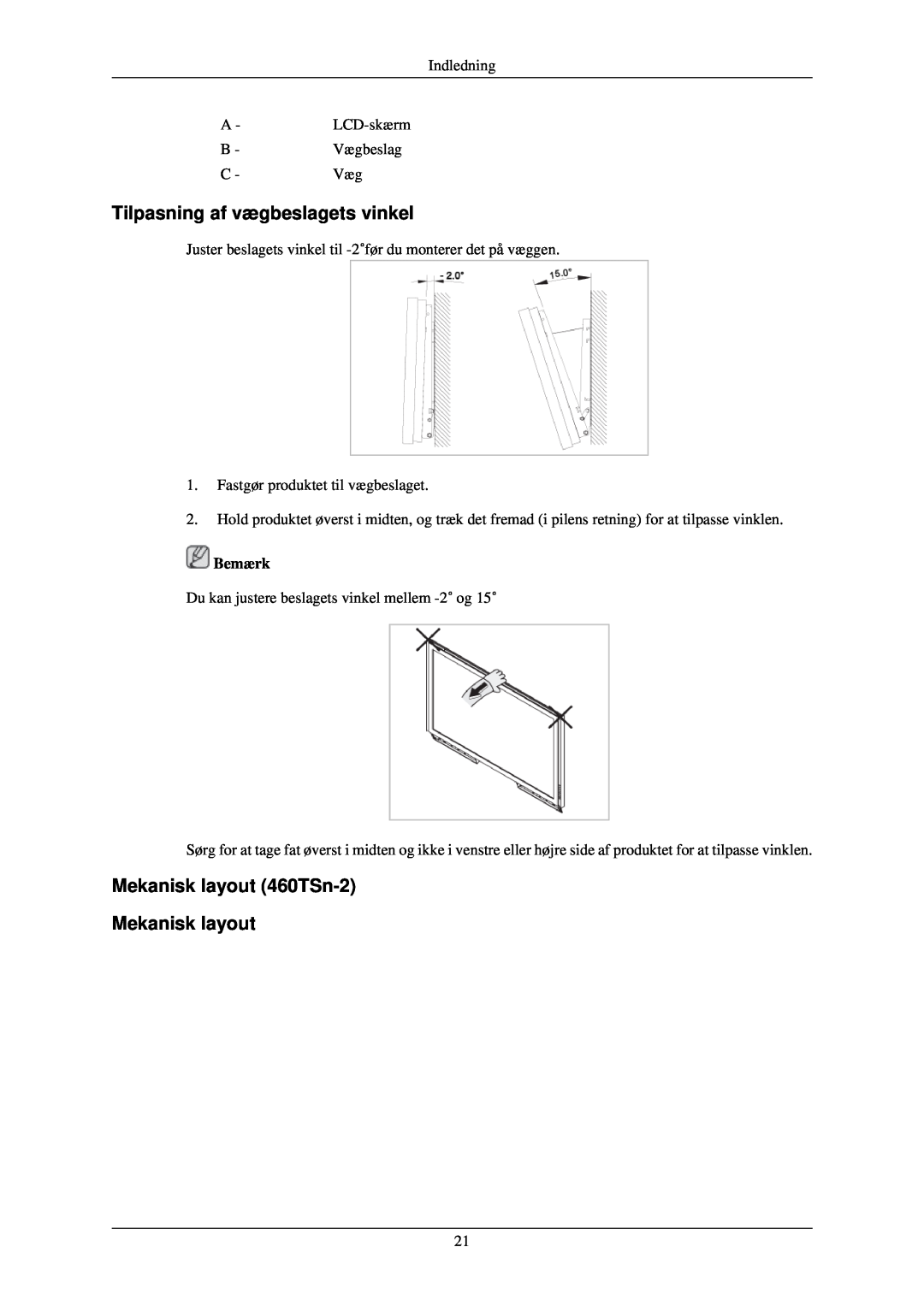 Samsung LH40TCQMBG/EN, LH40TCUMBG/EN Tilpasning af vægbeslagets vinkel, Mekanisk layout 460TSn-2 Mekanisk layout, Bemærk 
