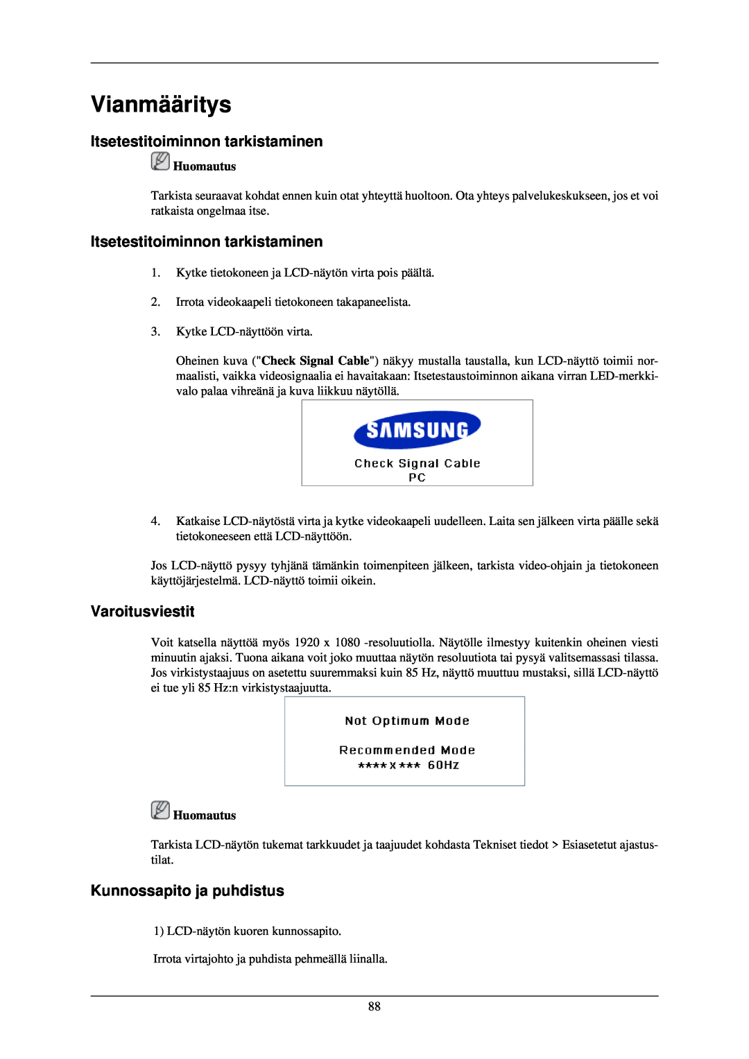 Samsung LH40TCQMBG/EN manual Vianmääritys, Itsetestitoiminnon tarkistaminen, Varoitusviestit, Kunnossapito ja puhdistus 
