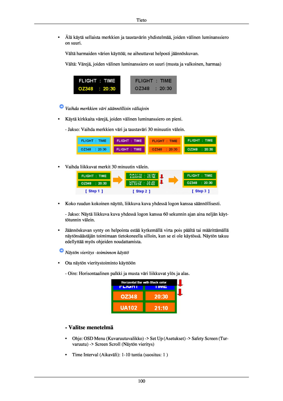 Samsung LH40TCUMBC/EN Valitse menetelmä, Vaihda merkkien väri säännöllisin väliajoin, Näytön vieritys -toiminnon käyttö 