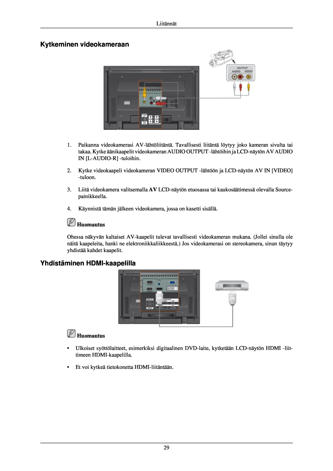 Samsung LH40TCUMBG/EN, LH46TCUMBC/EN, LH40TCQMBG/EN manual Kytkeminen videokameraan, Yhdistäminen HDMI-kaapelilla, Huomautus 