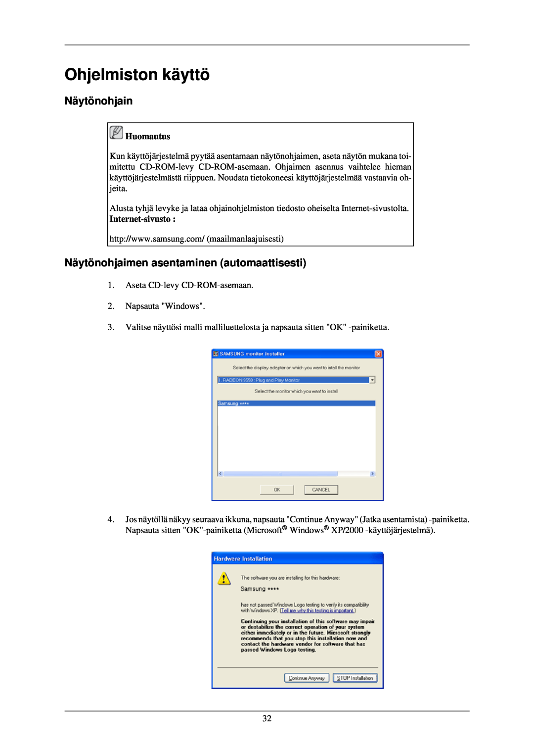 Samsung LH46TCUMBG/EN manual Ohjelmiston käyttö, Näytönohjain, Näytönohjaimen asentaminen automaattisesti, Internet-sivusto 