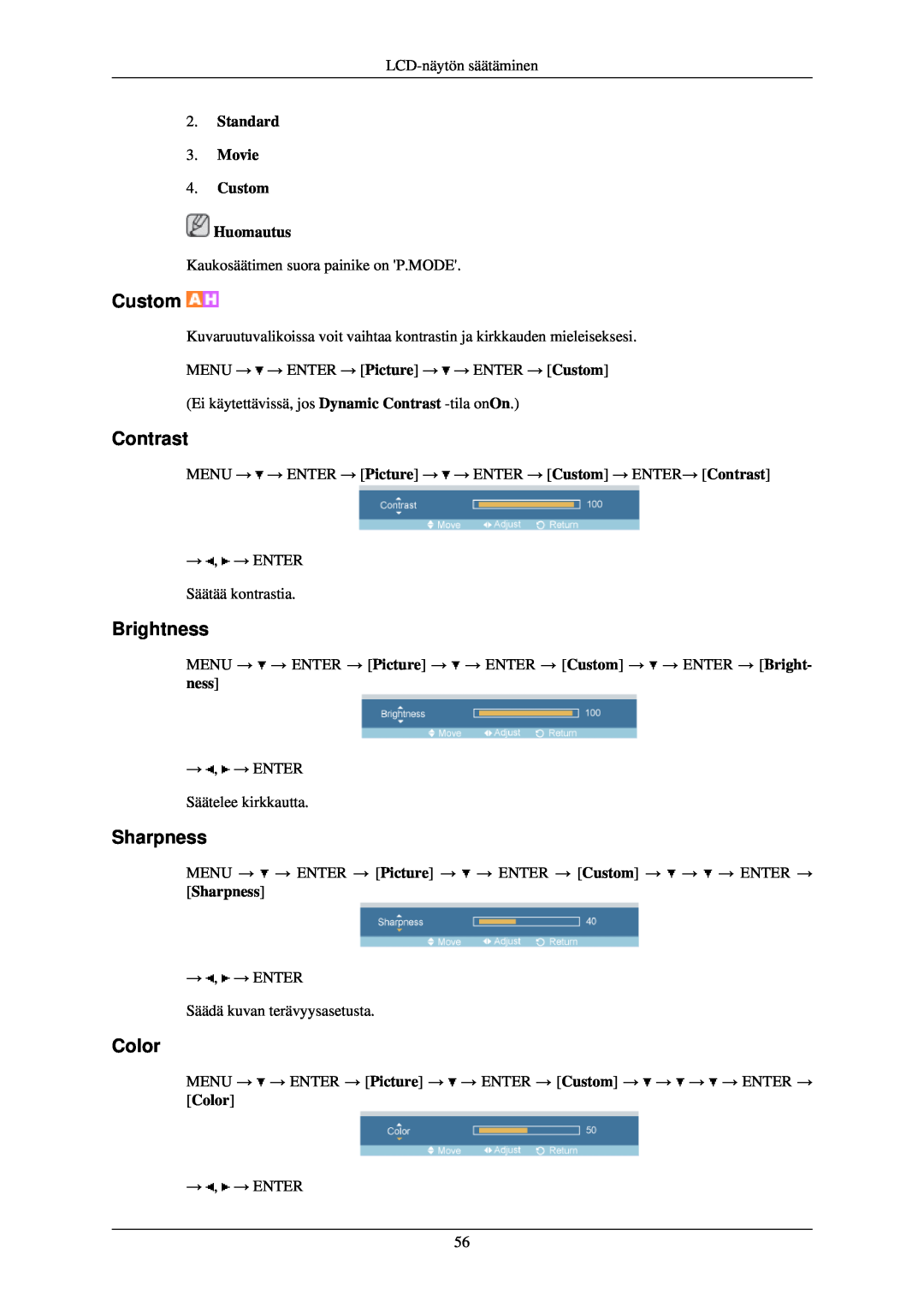 Samsung LH40TCUMBG/EN, LH46TCUMBC/EN manual Color, Standard 3. Movie 4. Custom Huomautus, Contrast, Brightness, Sharpness 