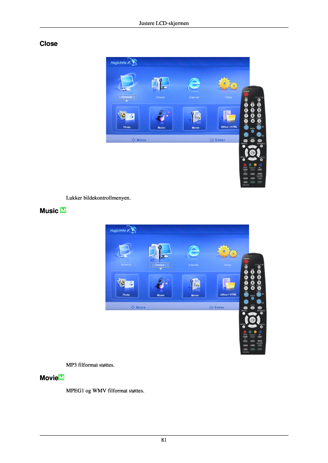 Samsung LH46TCUMBC/EN manual Close, Music, Movie, Justere LCD-skjermen, Lukker bildekontrollmenyen, MP3 filformat støttes 