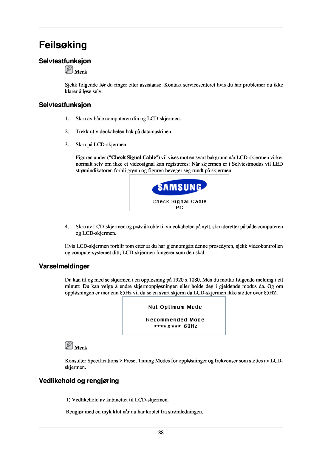 Samsung LH46TCUMBG/EN, LH40TCUMBG/EN manual Feilsøking, Selvtestfunksjon, Varselmeldinger, Vedlikehold og rengjøring, Merk 