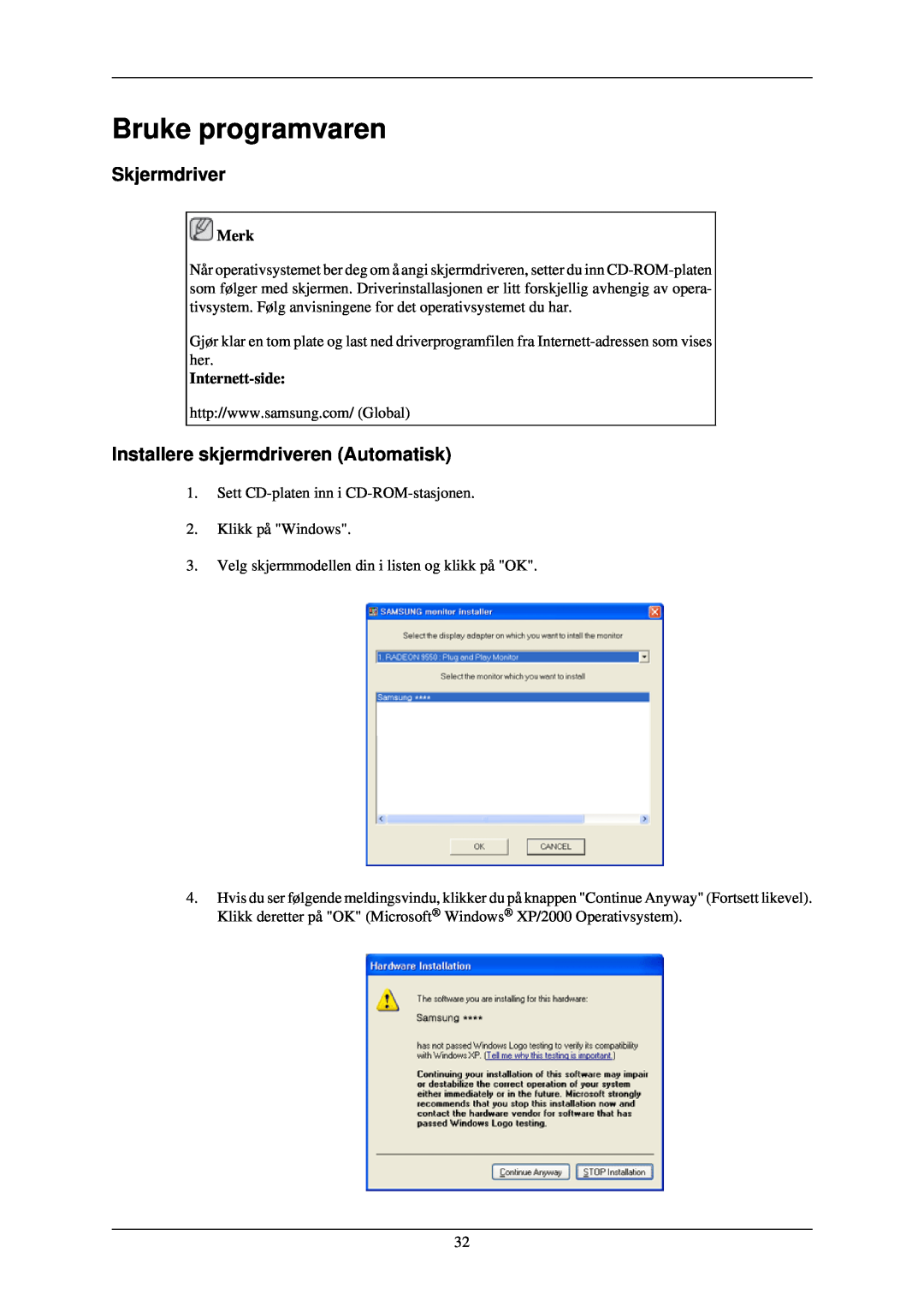 Samsung LH46TCUMBG/EN manual Bruke programvaren, Skjermdriver, Installere skjermdriveren Automatisk, Internett-side, Merk 