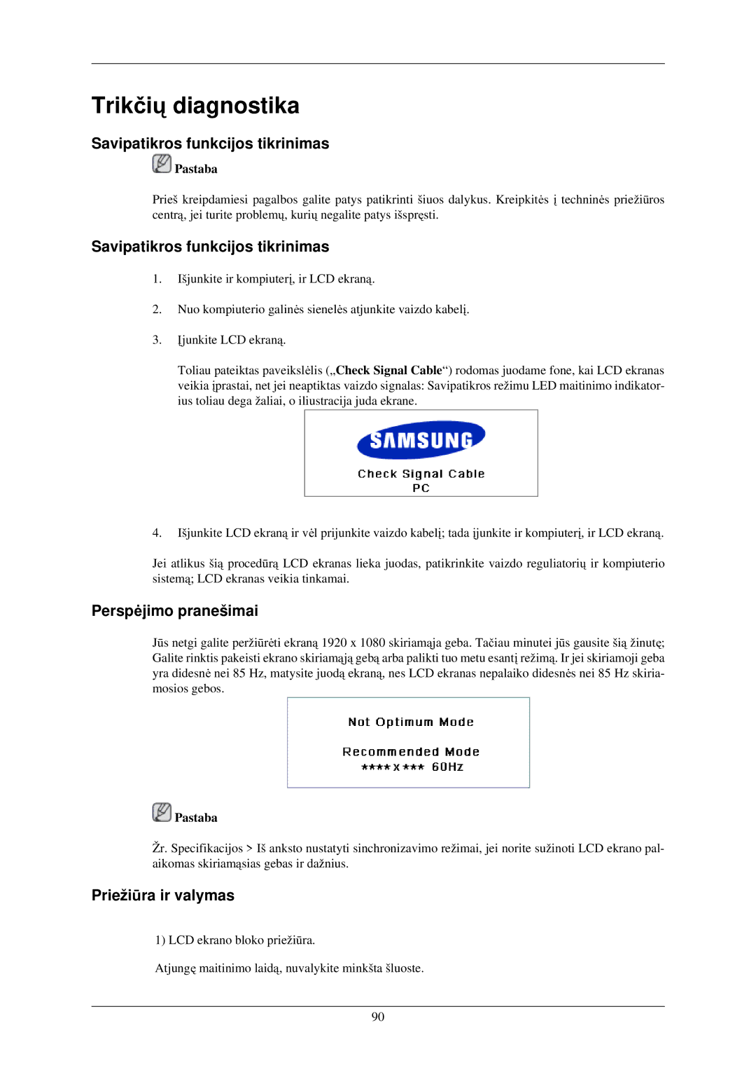 Samsung LH40TCUMBG/EN manual Savipatikros funkcijos tikrinimas, Perspėjimo pranešimai, Priežiūra ir valymas 