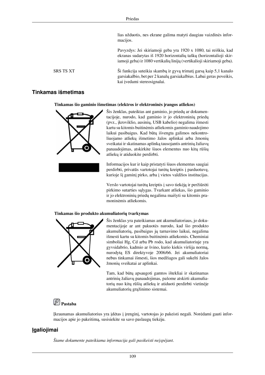 Samsung LH40TCUMBG/EN manual Tinkamas išmetimas, Įgaliojimai, Tinkamas šio produkto akumuliatorių tvarkymas 