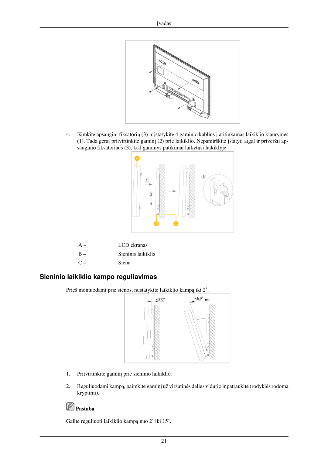 Samsung LH40TCUMBG/EN manual Sieninio laikiklio kampo reguliavimas 