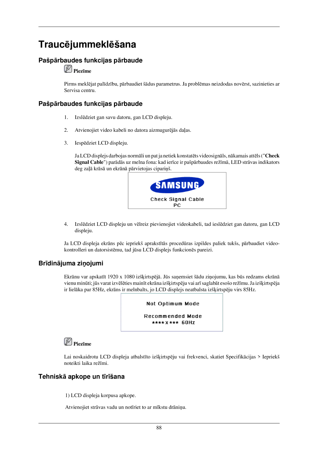 Samsung LH40TCUMBG/EN manual Pašpārbaudes funkcijas pārbaude, Brīdinājuma ziņojumi, Tehniskā apkope un tīrīšana 