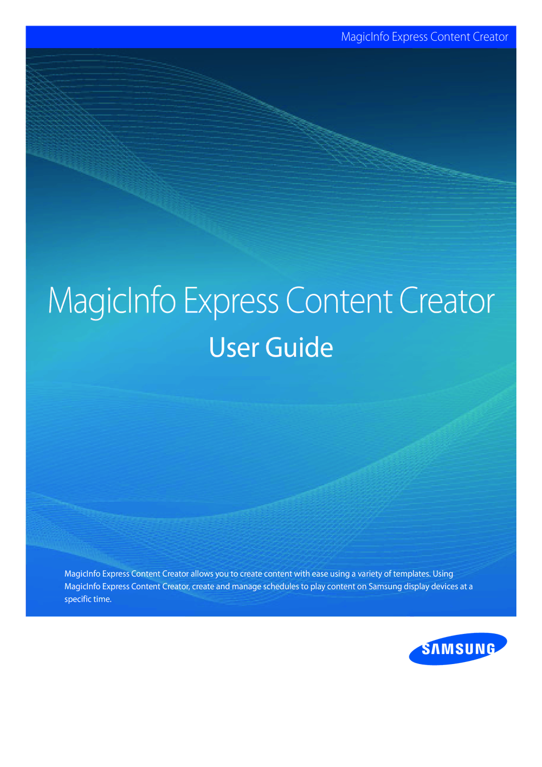 Samsung LH55OMFPWBC/EN, LH46OMFPWBC/EN, LH75QBHRTBC/EN, LH65QBHRTBC/EN, LH65QBHPLGC/EN manual MagicInfo Express 