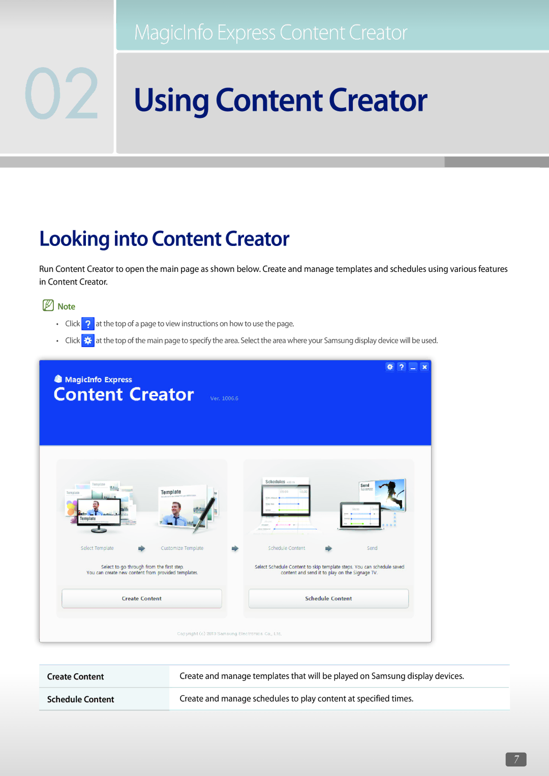 Samsung LH40RMDWLGU/UE, LH43DCJPLGC/EN, LH40RMDPLGU/EN, LH48RMDWLGU/UE Using Content Creator, Looking into Content Creator 