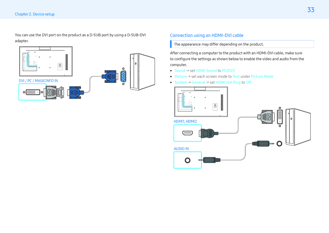 Samsung LH43PMFXTBC/EN, LH55PMFXTBC/EN, LH32PMFXTBC/EN Connection using an HDMI-DVI cable,  Sound → set Hdmi Sound to Pcdvi 