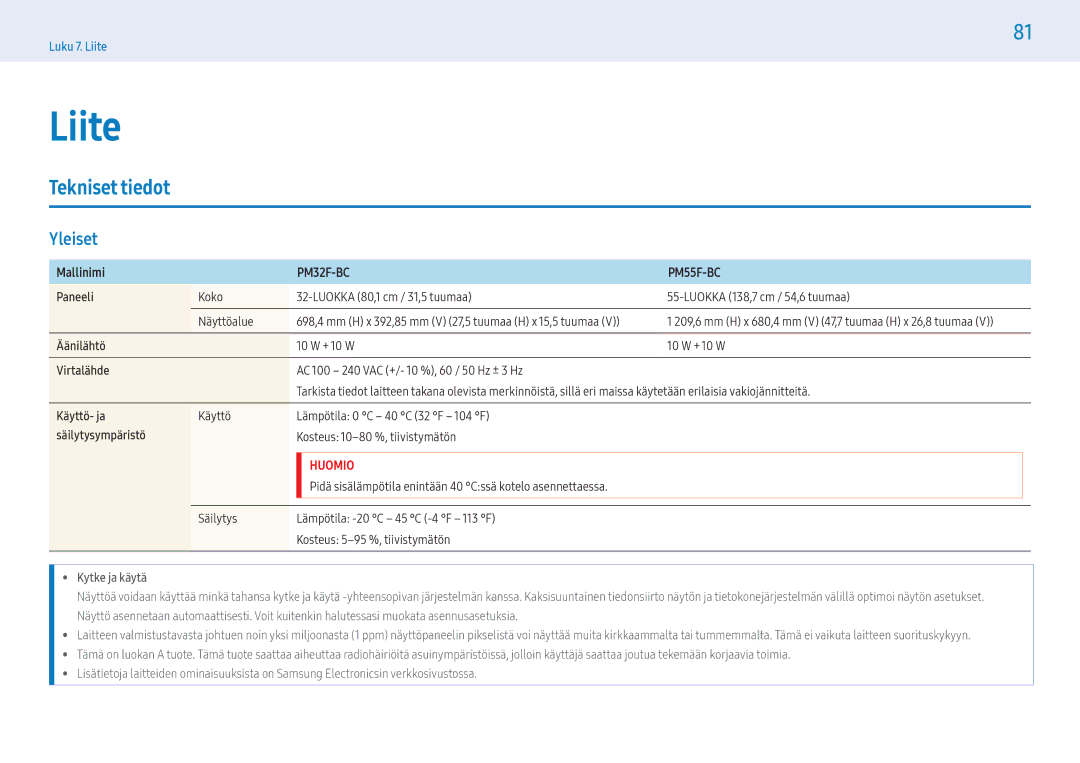 Samsung LH43PMFXTBC/EN, LH55PMFXTBC/EN, LH32PMFXTBC/EN manual Tekniset tiedot, Yleiset 