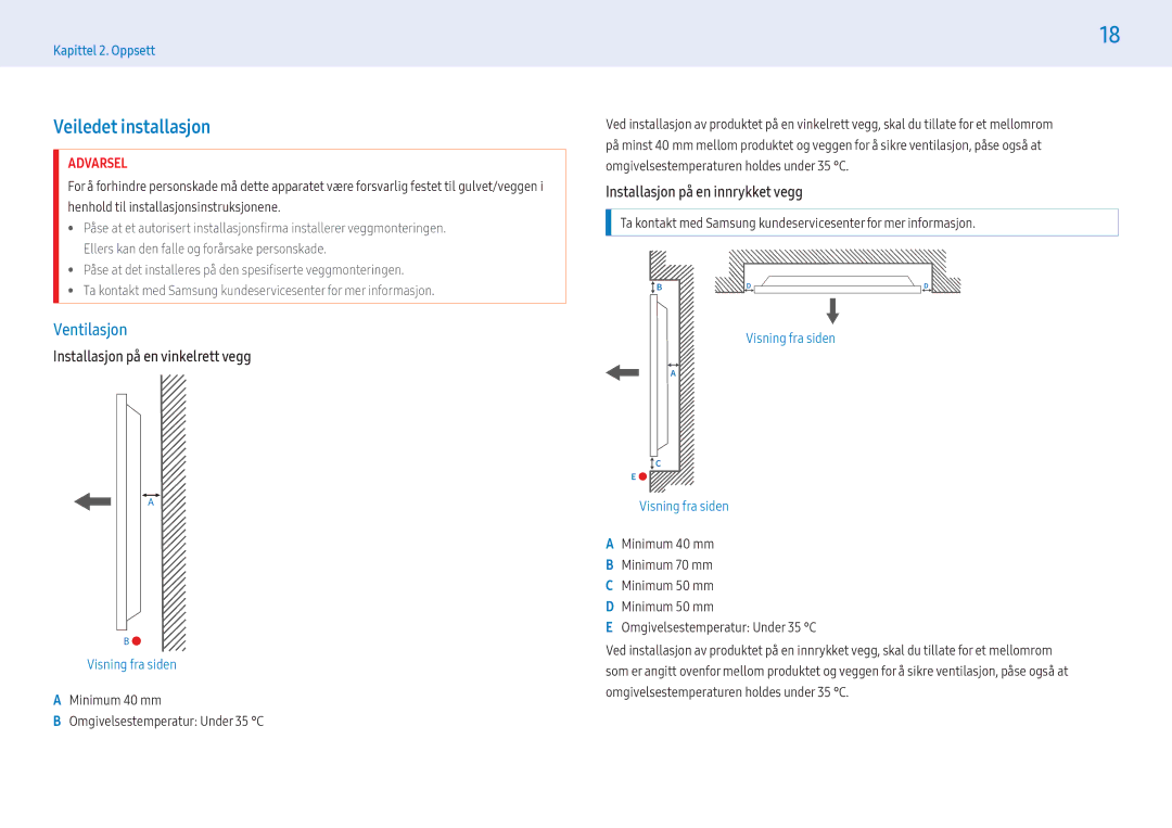 Samsung LH43PMFXTBC/EN, LH55PMFXTBC/EN manual Veiledet installasjon, Ventilasjon, Installasjon på en vinkelrett vegg 