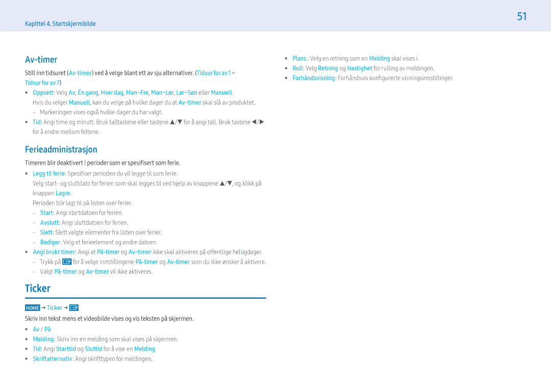 Samsung LH43PMFXTBC/EN, LH55PMFXTBC/EN, LH32PMFXTBC/EN manual Ticker, Av-timer, Ferieadministrasjon 