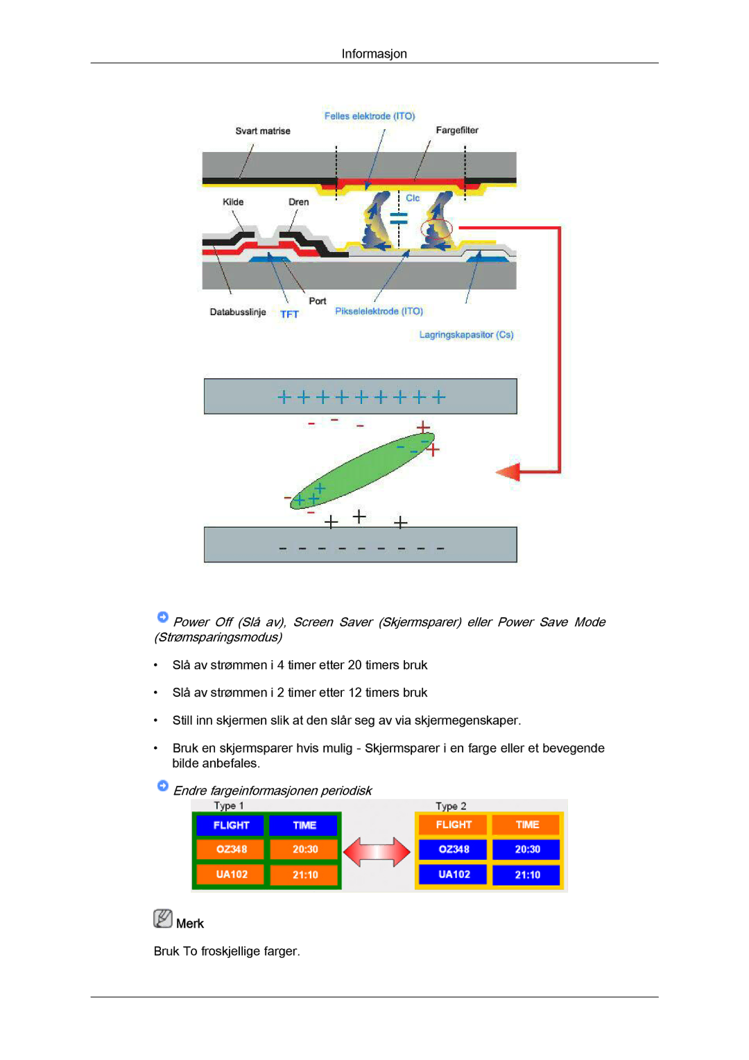 Samsung LH40BVPLSF/EN, LH46BVPLBF/EN, LH40BVTLBC/EN, LH40BVPLBF/EN, LH46BVTLBC/EN manual Endre fargeinformasjonen periodisk 