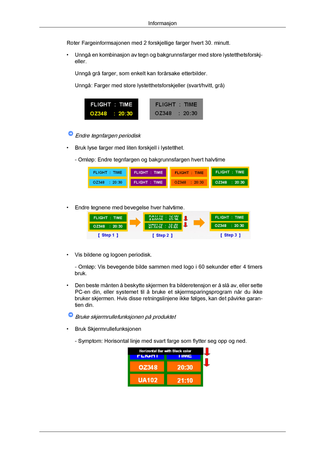 Samsung LH46BVPLSF/EN, LH46BVPLBF/EN, LH40BVTLBC/EN, LH40BVPLBF/EN, LH46BVTLBC/EN, LH40BVPLSF/EN Endre tegnfargen periodisk 