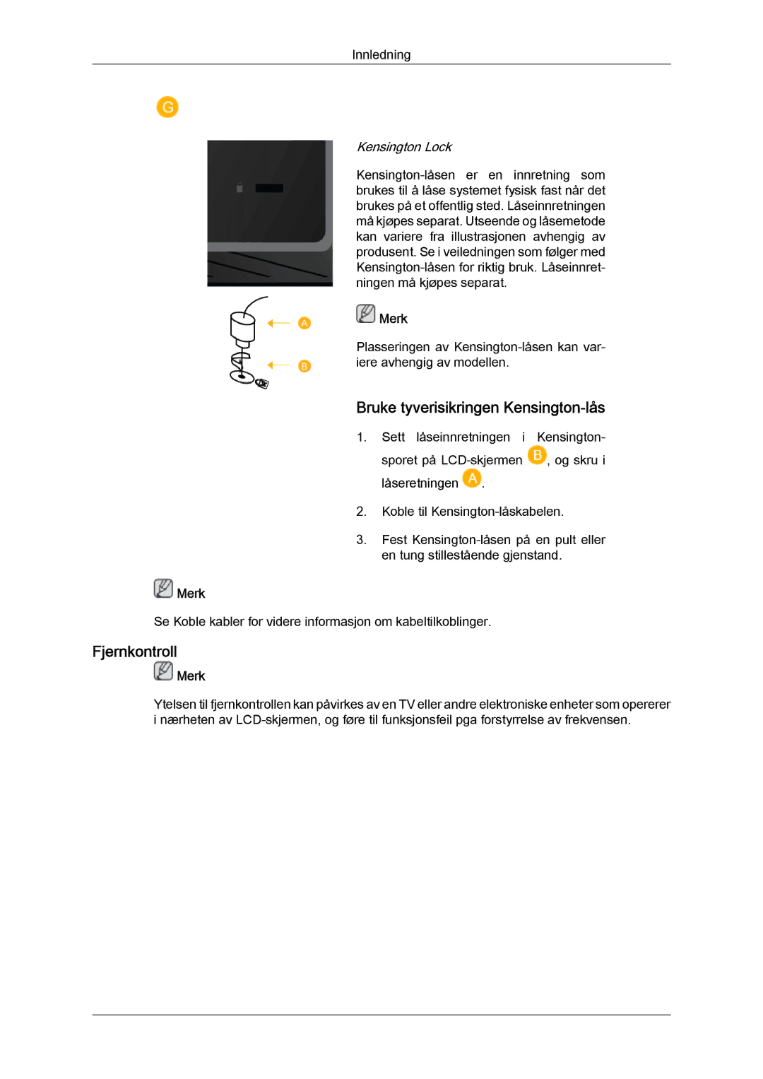 Samsung LH40BVPLSF/EN, LH46BVPLBF/EN, LH40BVTLBC/EN, LH40BVPLBF/EN manual Bruke tyverisikringen Kensington‐lås, Fjernkontroll 