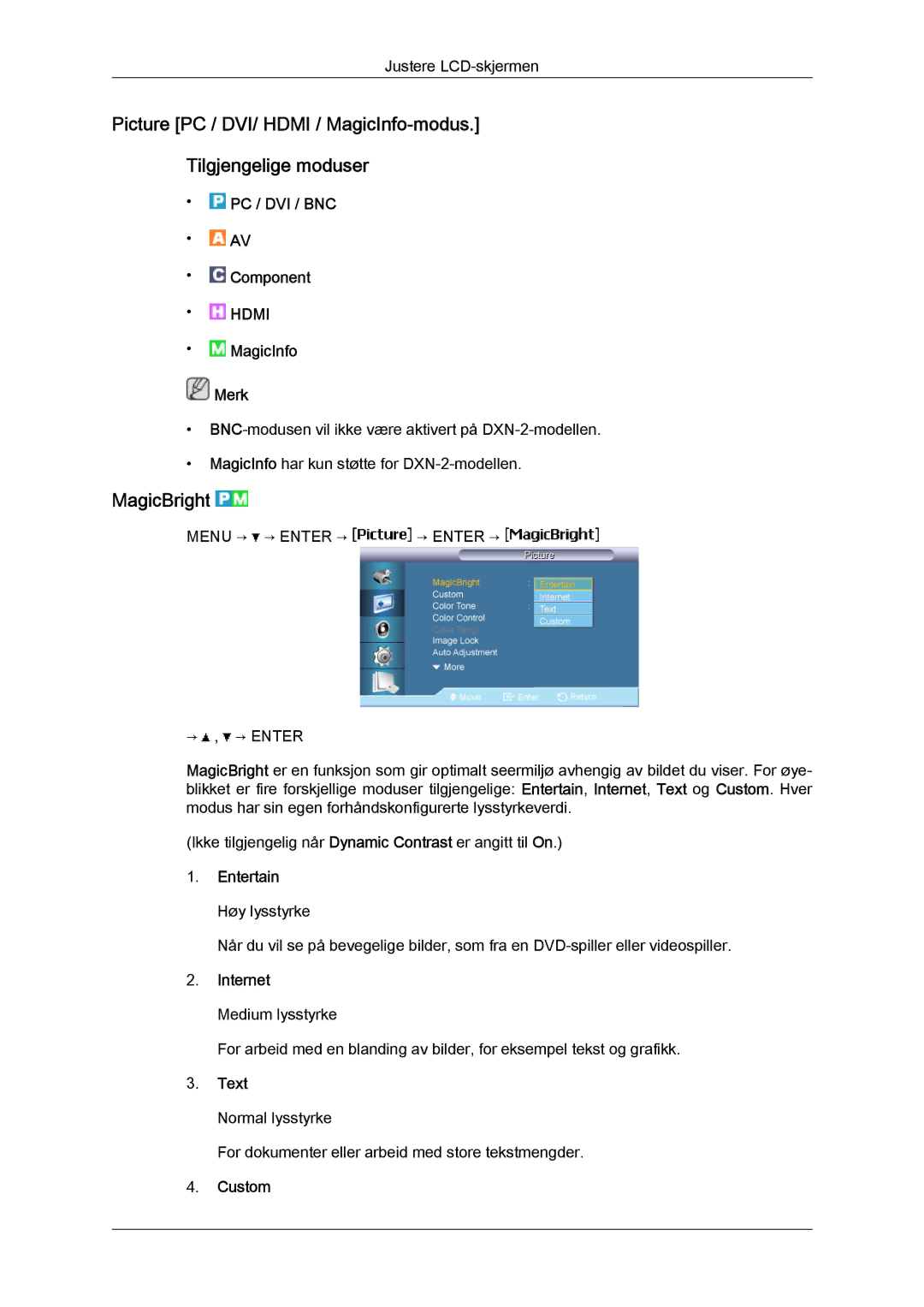 Samsung LH46BVPLSF/EN, LH46BVPLBF/EN, LH40BVTLBC/EN manual MagicBright, Entertain Høy lysstyrke, Internet, Text, Custom 