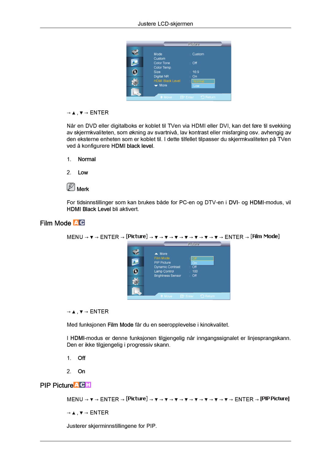 Samsung LH46BVPLBF/EN, LH40BVTLBC/EN, LH40BVPLBF/EN, LH46BVTLBC/EN, LH40BVPLSF/EN, LH46BVPLSF/EN Film Mode, Normal Low Merk 