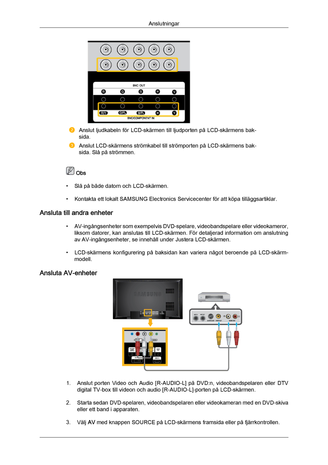 Samsung LH40BVPLSF/EN, LH46BVPLBF/EN, LH40BVTLBC/EN, LH40BVPLBF/EN manual Ansluta till andra enheter, Ansluta AV-enheter 