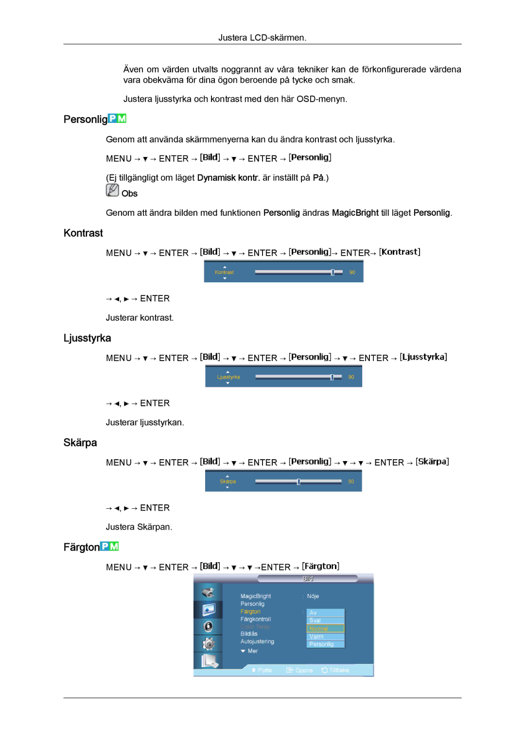 Samsung LH46BVPLBF/EN, LH40BVTLBC/EN, LH40BVPLBF/EN, LH46BVTLBC/EN manual Personlig, Kontrast, Ljusstyrka, Skärpa, Färgton 