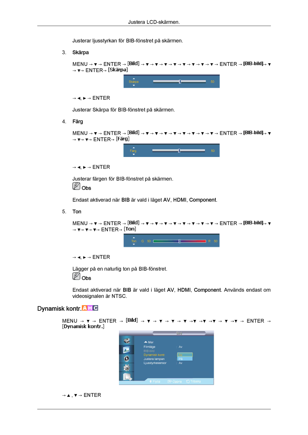 Samsung LH40BVTLBC/EN, LH46BVPLBF/EN, LH40BVPLBF/EN, LH46BVTLBC/EN Menu → → Enter → → → → → → → → → → → Enter → → , → Enter 