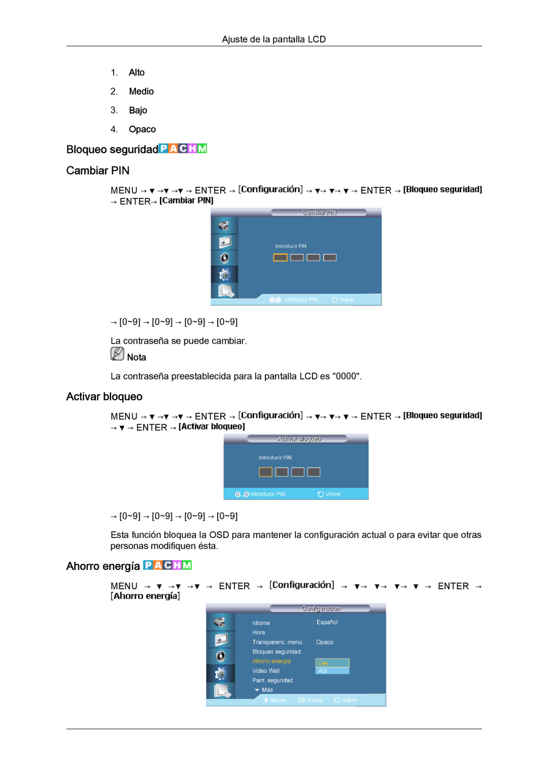 Samsung LH46BVPLBF/EN, LH40BVTLBC/EN Bloqueo seguridad Cambiar PIN, Activar bloqueo, Ahorro energía, Alto Medio Bajo Opaco 