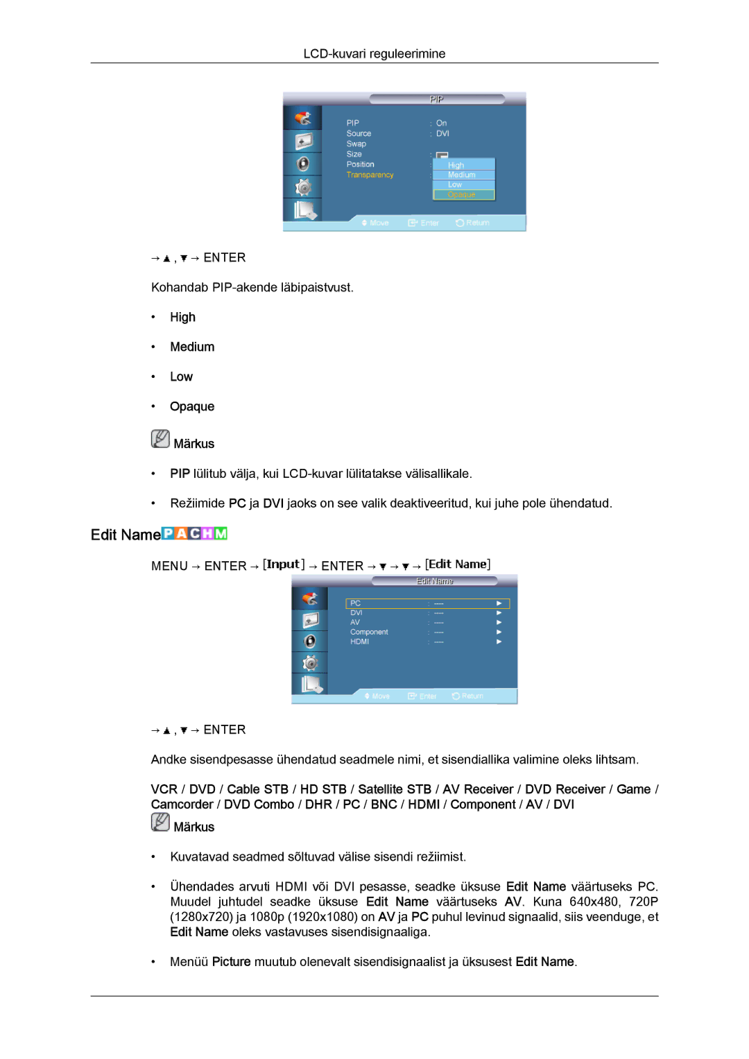 Samsung LH46BVPLBF/EN, LH40BVTLBC/EN manual Edit Name, High Medium Low Opaque Märkus 