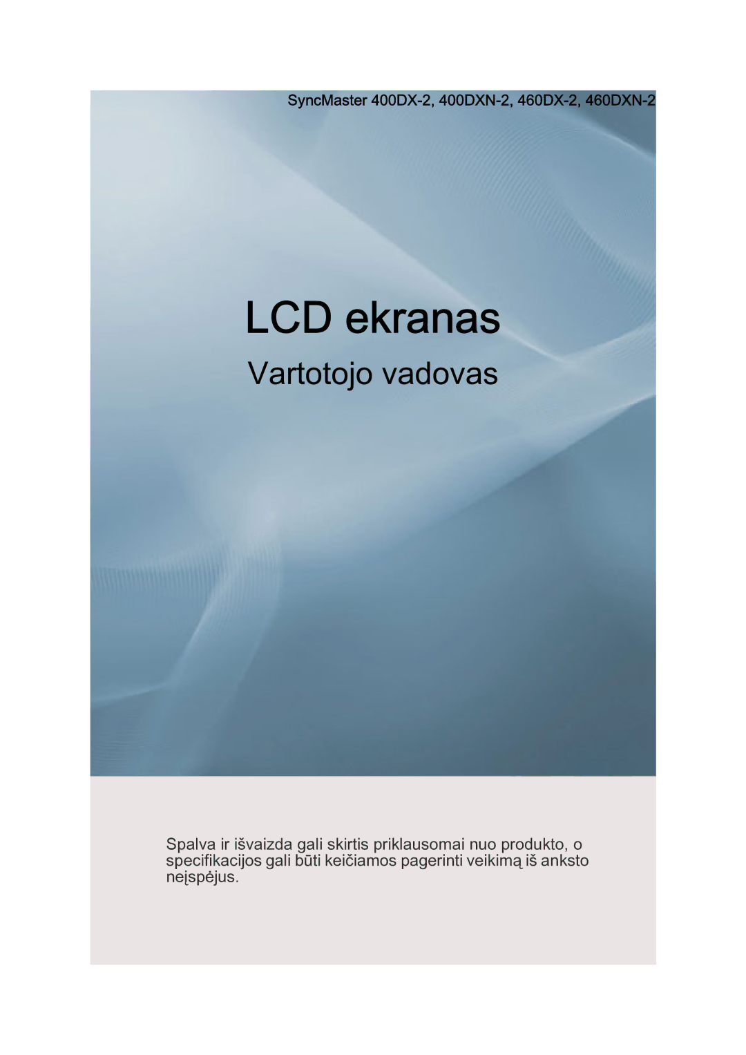 Samsung LH40BVTLBC/EN, LH46BVPLBF/EN, LH40BVPLBF/EN manual LCD‐skærm, SyncMaster 400DX-2, 400DXN-2, 460DX-2, 460DXN-2 