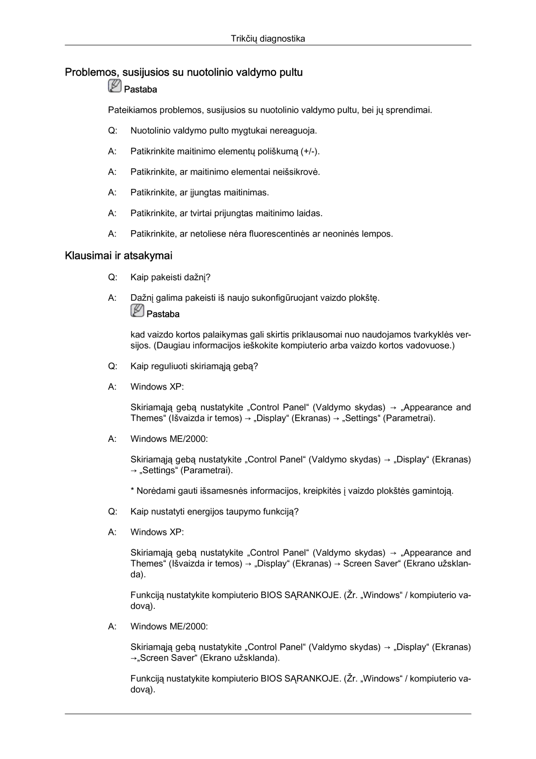 Samsung LH40BVTLBC/EN, LH46BVPLBF/EN manual Problemos, susijusios su nuotolinio valdymo pultu, Klausimai ir atsakymai 