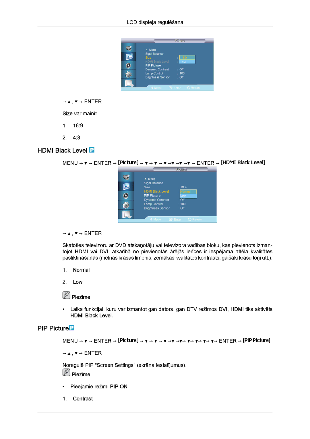 Samsung LH40BVTLBC/EN, LH46BVPLBF/EN manual Hdmi Black Level, PIP Picture, Normal Low Piezīme, Contrast 