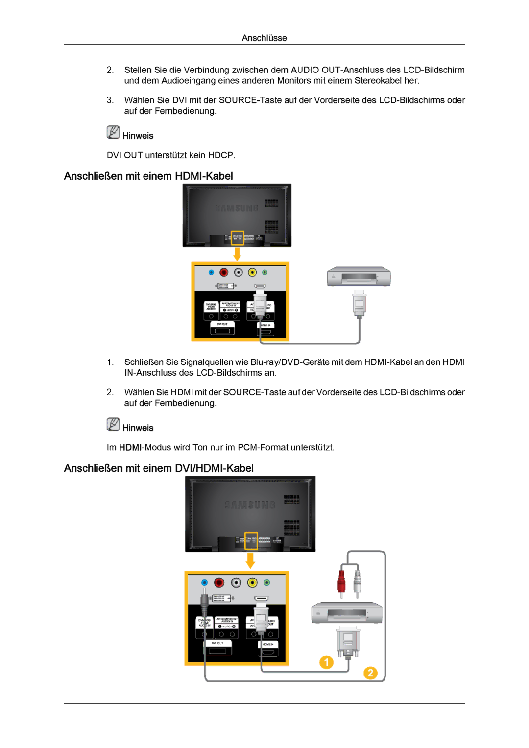 Samsung LH46BVPLBF/EN, LH46BVTMBC/EN, LH40BVTLBC/EN Anschließen mit einem HDMI‐Kabel, Anschließen mit einem DVI/HDMI‐Kabel 