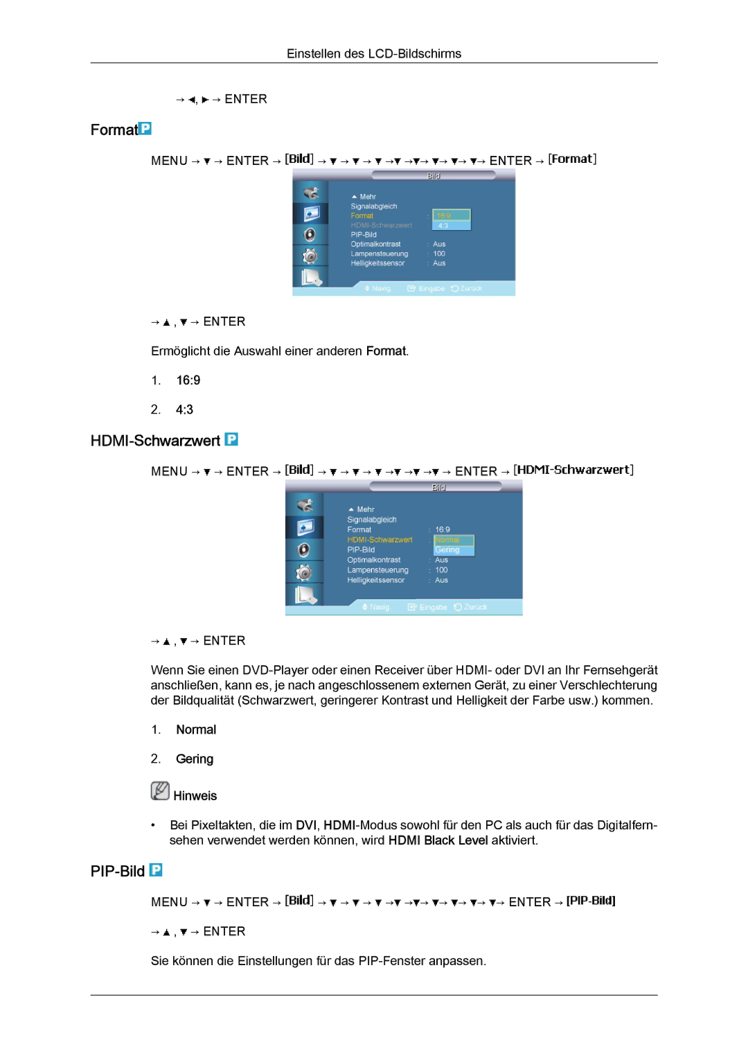 Samsung LH40BVPLBF/EN, LH46BVTMBC/EN, LH46BVPLBF/EN, LH40BVTLBC/EN Format, HDMI‐Schwarzwert, PIP‐Bild, Normal Gering Hinweis 