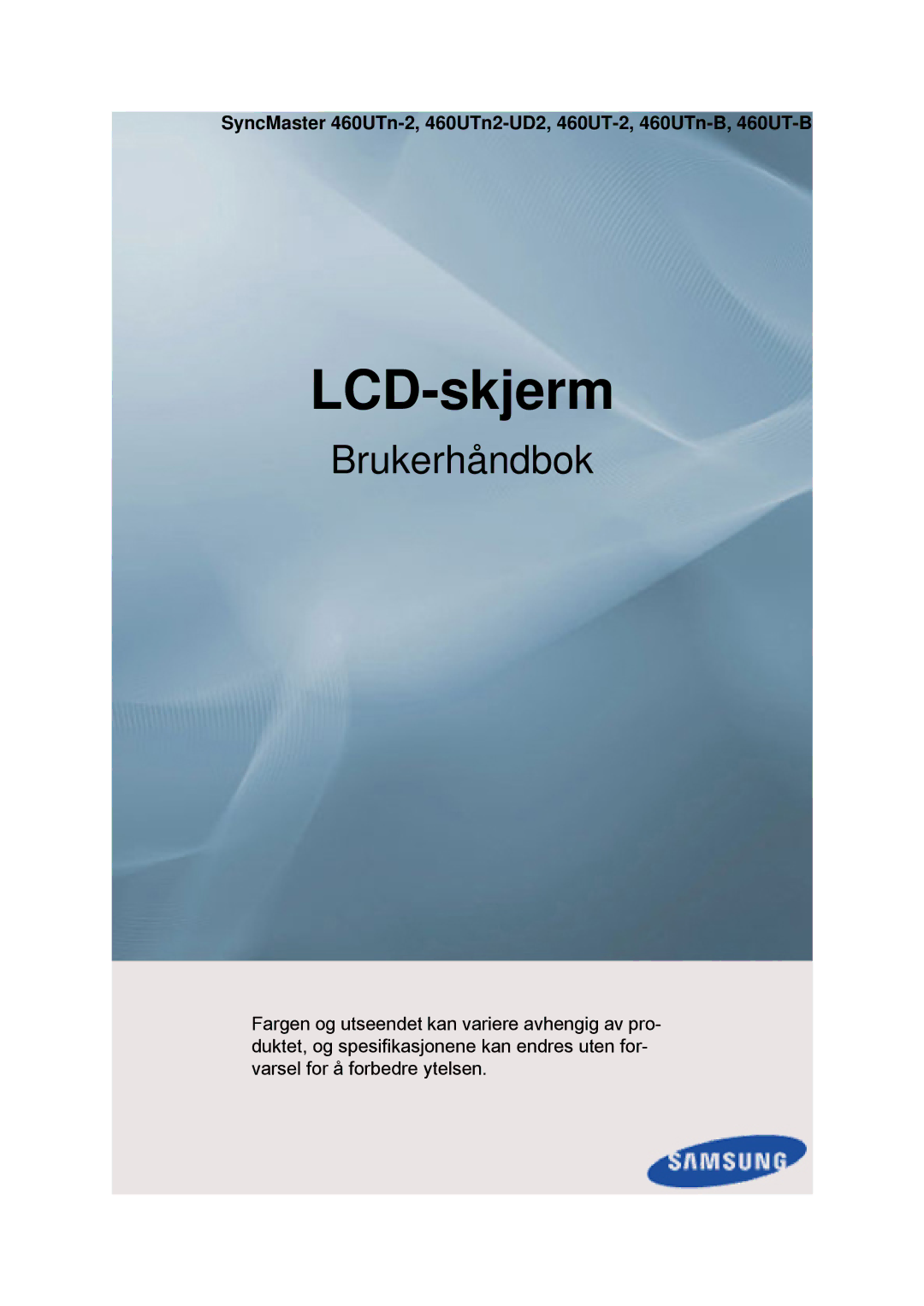 Samsung LH46CBULBB/EN, LH46CBQLBB/EN, LH46CKPLBB/EN, LH46CKTLBB/EN, LH46CBSLBB/EN, LH46CKQLBB/EN manual LCD-skjerm 