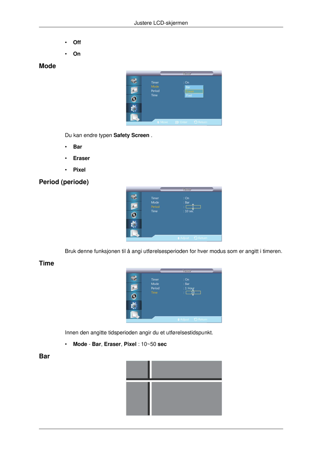 Samsung LH46CKQLBB/EN, LH46CBQLBB/EN, LH46CBULBB/EN Period periode, Bar Eraser Pixel, Mode Bar, Eraser, Pixel 10~50 sec 