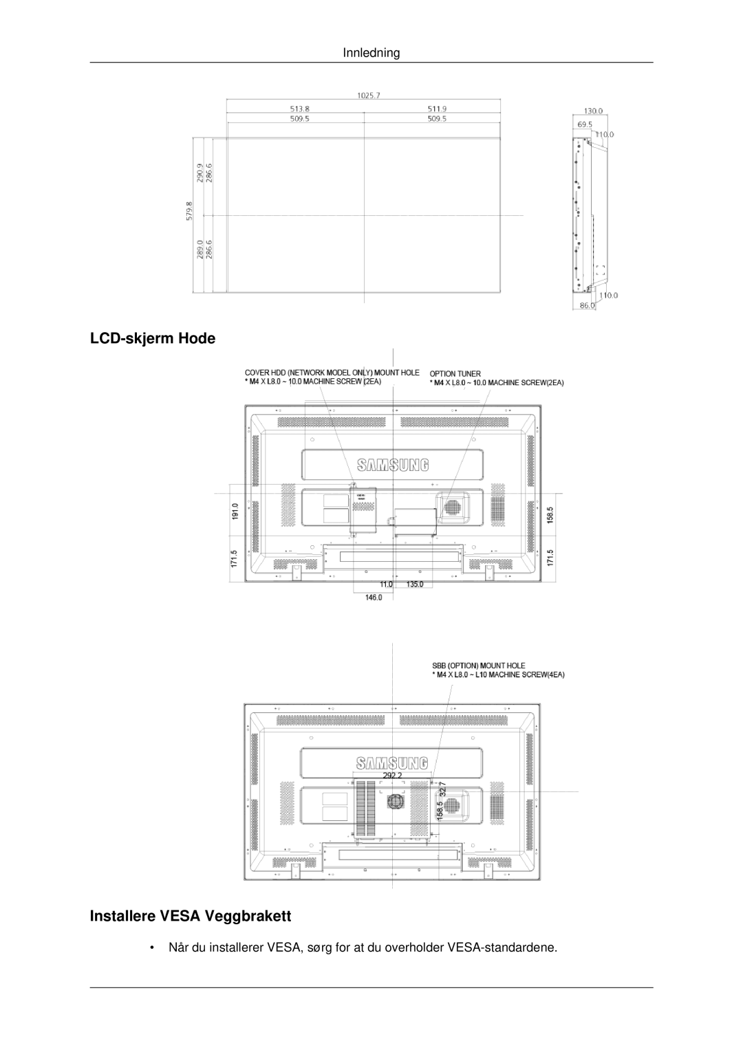 Samsung LH46CKPLBB/EN, LH46CBQLBB/EN, LH46CBULBB/EN, LH46CKTLBB/EN, LH46CBSLBB/EN LCD-skjerm Hode Installere Vesa Veggbrakett 